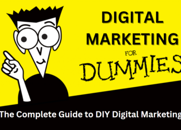 <strong>Digital Marketing for Dummies: The Complete Guide to DIY Digital Marketing<strong>